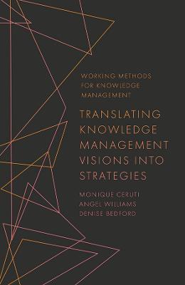 Translating Knowledge Management Visions into Strategies
