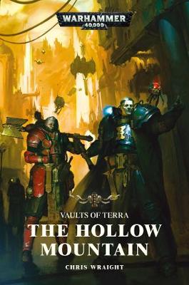 Warhammer 40,000: Vaults of Terra #02: The Hollow Mountain