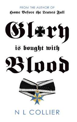 Glory is Bought with Blood