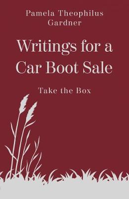 Writings for a Car Boot Sale: Take the Box