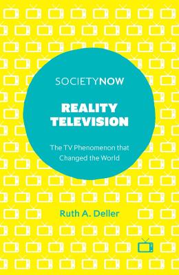 SocietyNow: Reality Television: The TV Phenomenon that Changed the World