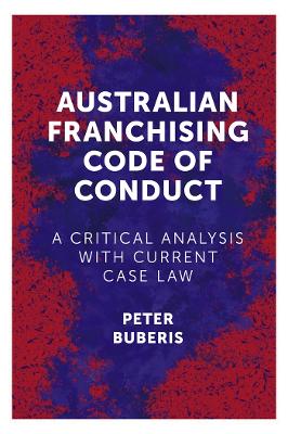 Australian Franchising Code of Conduct: A Critical Analysis with Current Case Law