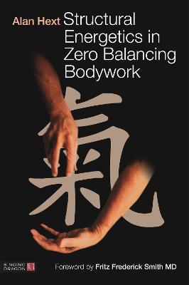 Structural Energetics in Zero Balancing Bodywork