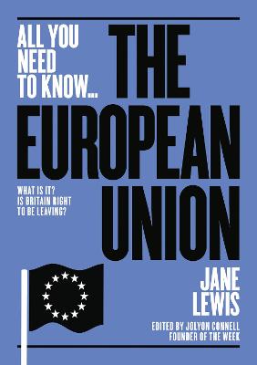 All You Need to Know: European Union, The