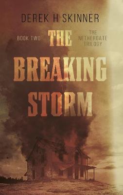 Nethergate Trilogy #02: Breaking Storm, The