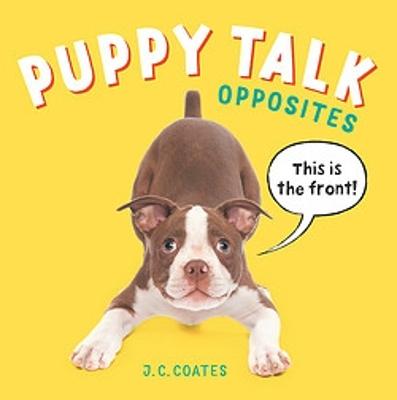 Puppy Talk: Opposites