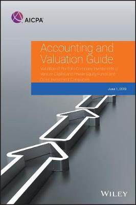 AICPA: Accounting and Valuation Guide: Valuation of Portfolio Company Investments of Venture Capital