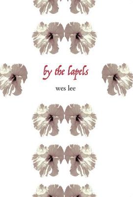 By the Lapels (Poetry)