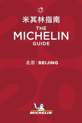 Michelin Hotel and Restaurant Guides: Beijing