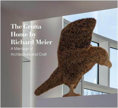 Grotta Home by Richard Meier, The: A Marriage of Architecture and Craft