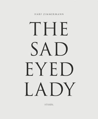 Harf Zimmerman: The Sad Eyed Lady