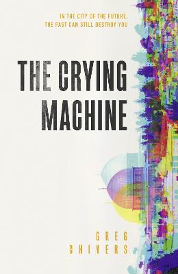 Crying Machine, The