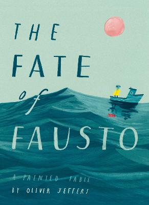 Fate of Fausto, The