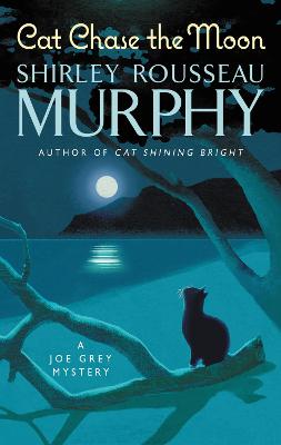 Joe Grey Mysteries #21: Cat Chase The Moon