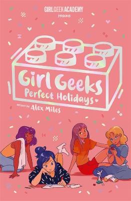 Girl Geeks #03: Perfect Holidays