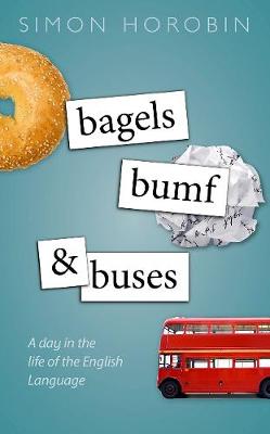 Bagels, Bumf, and Buses: A Day in the Life of the English Language