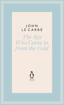 Penguin John le Carre Hardback Collection: The Spy Who Came in from the Cold