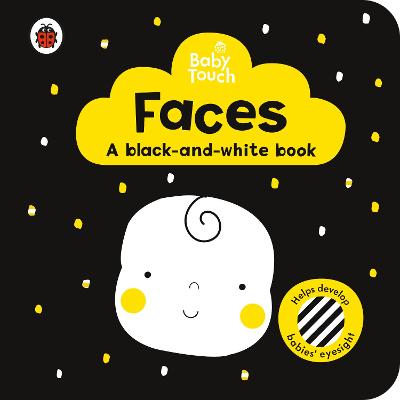Baby Touch: Faces: A Black-and-White-Book