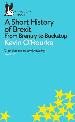Pelican Book: A Short History of Brexit