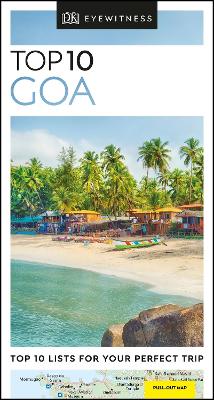 DK Eyewitness Top 10 Travel Guide: 10 Goa