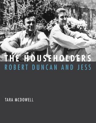 Householders, The: Robert Duncan and Jess