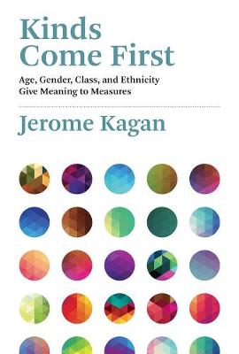 Kinds Come First: Age, Gender, Class, and Ethnicity Give Meaning to Measures