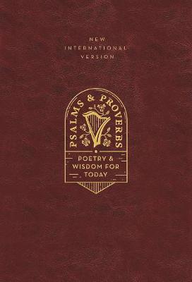 NIV Psalms and Proverbs, Burgundy: Poetry and Wisdom for Today