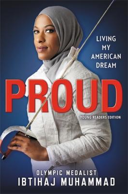 Proud: Living My American Dream (Young Reader's Edition)