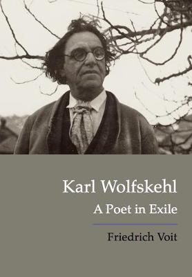 Karl Wolfskehl: A Poet in Exile