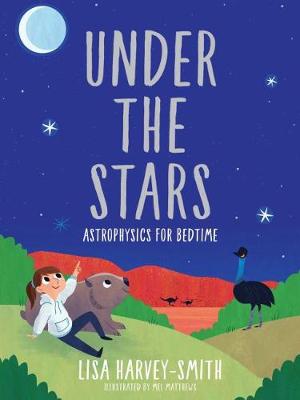 Under the Stars: Bedtime Astrophysics