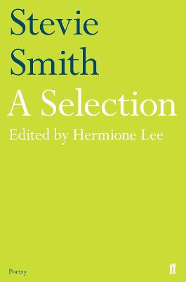 Stevie Smith: A Selection (Poetry)