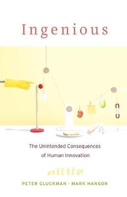 Ingenious: The Unintended Cost of Human Innovation