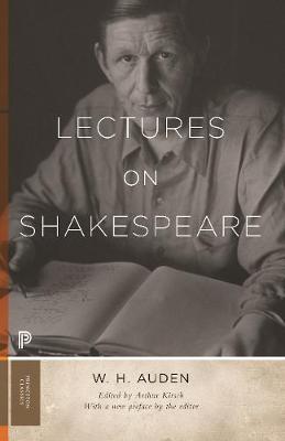 W.H. Auden: Critical Editions: Lectures on Shakespeare