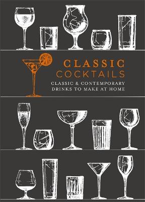 Classic and Contemporary Cocktails