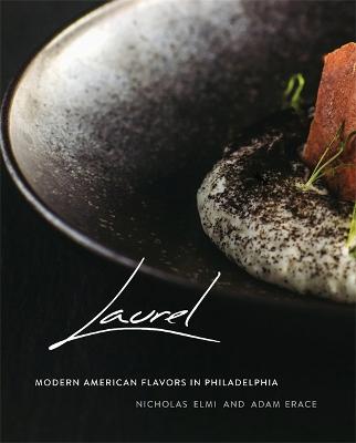 Laurel: A Small Restaurant in Philadelphia