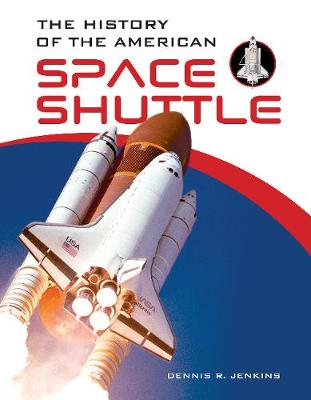 History of the American Space Shuttle, The