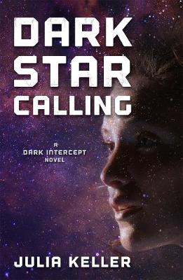 Dark Intercept #03: Dark Star Calling