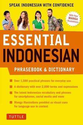 Essential Indonesian Phrasebook and Dictionary: Speak Indonesian with Confidence!
