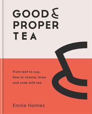 Good and Proper Tea