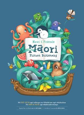 Kuwi and Friends: Maori Picture Dictionary