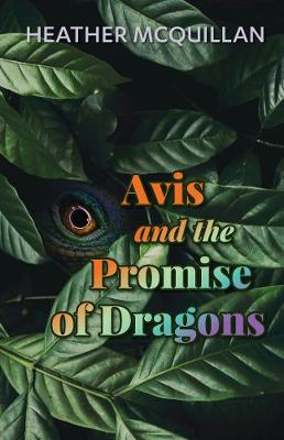 Avis and the Promise of Dragons