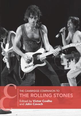Cambridge Companions to Music #: The Cambridge Companion to the Rolling Stones