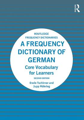 Routledge Frequency Dictionaries: A Frequency Dictionary of German: Core Vocabulary for Learners