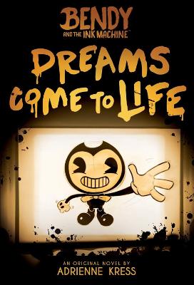 Bendy and the Ink Machine #01: Dreams Come to Life