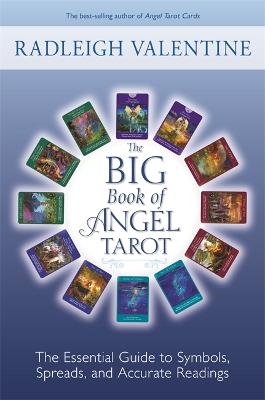 Big Book of Angel Tarot: The Essential Guide to Symbols, Spreads, and Accurate Readings