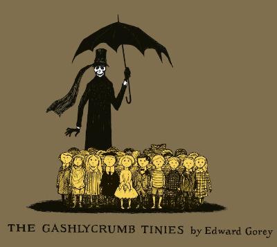 Gashlycrumb Tinies, The: An A to Z of Poor Little Orphans (Slipcase Edition with Ribbon)
