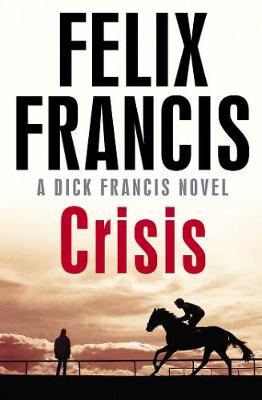 Dick Francis #08: Crisis