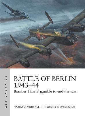 Air Campaign #: Battle of Berlin 1943-44