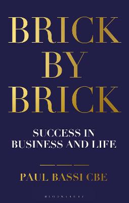 Brick by Brick: Building Success in Business and Life
