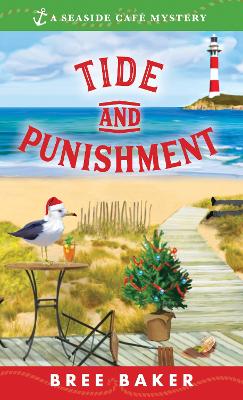 Seaside Cafe Mysteries #03: Tide and Punishment